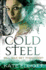 Cold Steel: 3 (Spiritwalker Trilogy)