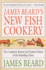 James Beard's New Fish Cookery