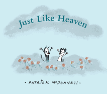 just like heaven a mutts childrens book