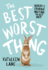 The Best Worst Thing