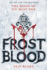 Frostblood the Frostblood Saga Book One