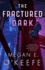 The Fractured Dark (the Devoured Worlds, 2)