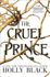 The Cruel Prince (Folk of Air)