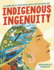 Indigenous Ingenuity Format: Paperback