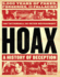 Hoax: A History of Deception: 5, 000 Years of Fakes, Forgeries, and Fallacies
