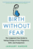 Birth Without Fear Format: Paperback