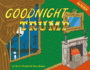 Goodnight Trump: a Parody
