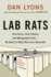 Lab Rats: Tech Gurus, Junk Science, and Management Fads? My Quest to Make Work Less Miserable