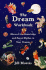 The Dream Workbook: Discover the Knowledge and Power Hidden in Your Dreams