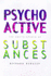 Encyclopedia of Psychoactive Substances