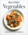 Milk Street Vegetables: 250 Bold, Simple Recipes for Every Season