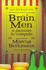 Brain Men: a Passion to Compete