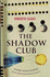 The Shadow Club