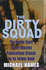 The Dirty Squad