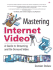 Mastering Internet Video: a Guide to Streaming and on-Demand Video: a Guide to Streaming and on-Demand Video