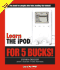 Learn the Ipod for 5 Bucks (Learn...for 5 Bucks)