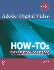 Adobe Digital Video How-Tos: 100 Essential Techniques With Adobe Production Studio