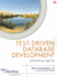 Test-Driven Database Development: Unlocking Agility (Net Objectives Lean-Agile Series)