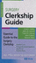 Surgery Clerkship Guide (Clerkship Guides)