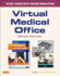 Virtual Medical Office for Kinn's the Medical Assistant (User Guide and Access Code): an Applied Learning Approach 12e