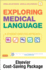 Medical Terminology Online for Exploring Medical Language (Access Code and Textbook Package)