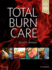 Total Burn Care ( Old Ed. )