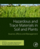 Hazardous and Trace Materials in Soil and Plants