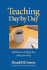 Teaching Day By Day: 180 Stories to Help You Along the Way