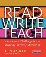 read write teach choice and challenge in the reading writing workshop
