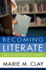 Becoming Literate Update
