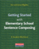 Getting Started With Elementary School Sentence Composing: a Student Worktext