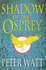 Shadow of the Osprey