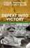 Defeat into Victory