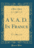 A V. a. D. in France (Classic Reprint)