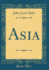 Asia Classic Reprint