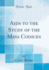 Aids to the Study of the Maya Codices Classic Reprint