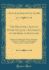 The Principall Acts of Foure Generall Assemblies of the Kirk of Scotland Holden at Edinburgh 1639, at Aberdene 1640, at S Andrews and Edinburgh 1641, and at S Andrews 1642 Classic Reprint