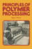 Principles of Polymer Processing