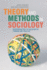 Theory and Methods in Sociology an Introduction to Sociological Thinking and Practice