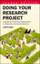 Doing Your Research Project: a Guide for First-Time Researchers in Education and Social Science
