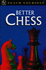 Better Chess (Teach Yourself)