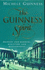 The Guinness Spirit: Brewers, Bankers, Ministers, and Missionaries