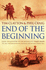 End of the Beginning