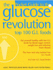 Top 100 Gi Foods: the Pocket Guide Tothe Glucose Revolution and the Top 100 Gi Foods