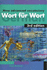 Wort Fuer Wort: a New Advanced German Vocabulary