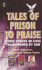 Tales of Prison to Praise: Three Stories of Lives Transformed By God (Hodder Christian Books)