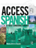 Access Spanish: Student Book: a First Language Course (Access Language Series)