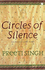 Circles of Silence