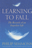 Learning to Fall: the Blessings of an Imperfect Life