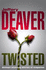 Twisted: the Collected Stories of Jeffery Deaver